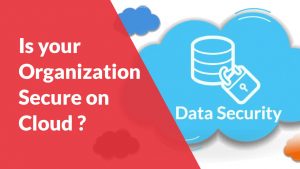 Is-your-Organization-Secure-on-Cloud