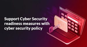 Cyber security readiness or cyber security policy - ARCON Blog