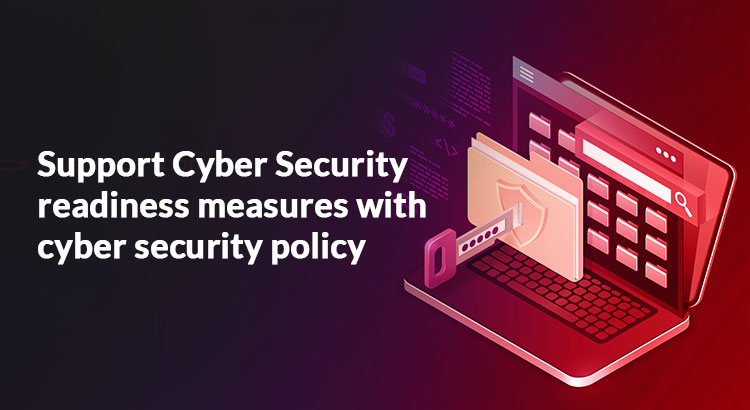 Cyber security readiness or cyber security policy - ARCON Blog