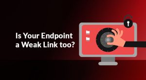 Endpoint Security as a Data Protection Tool: Essential or Unnecessary? | ARCON Blog