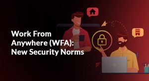New Work Environment demands Stronger IT Security | ARCON Blog