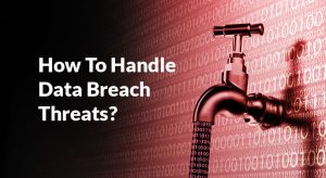 Data Breaches: Reasons & Remedies | ARCON Blog